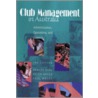 Club Management In Australia by Nerilee Hing