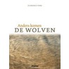 Anders komen de wolven