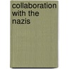 Collaboration With The Nazis door Onbekend