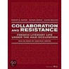 Collaboration and Resistance by Olivier Corpet