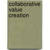 Collaborative Value Creation door Hady Farag