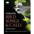 Collins Bird Songs And Calls