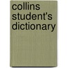 Collins Student's Dictionary door Onbekend