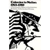 Colonies To Nation 1763-1789 door Jack P. Greene