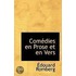 Comedies En Prose Et En Vers