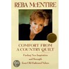 Comfort from a Country Quilt door Reba McEntire