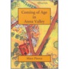 Coming Of Age In Anna Valley door Mary Pierce