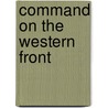 Command On The Western Front door Trevor Wilson