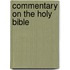 Commentary On The Holy Bible