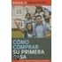 Como Comprar Su Primera Casa