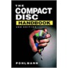 Compact Disc Handbook Cmda P by Ken C. Pohlmann