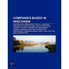 Companies Based in Wisconsin door Source Wikipedia