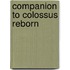 Companion to Colossus Reborn