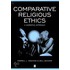 Comparative Religious Ethics