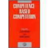 Competence-Based Competition door Gary Hamel