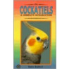Complete Guide To Cockatiels door Elaine Radford