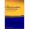 Comprehensibility Universe C door Nicholas Maxwell