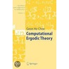 Computational Ergodic Theory door Geon H. Choe