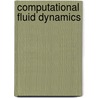 Computational Fluid Dynamics door Jody Blazek