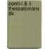 Comt-i & Ii Thessalonians 8k