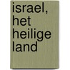 Israel, het Heilige Land