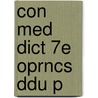 Con Med Dict 7e Oprncs Ddu P door Onbekend