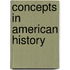 Concepts in American History