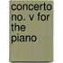 Concerto No. V For The Piano