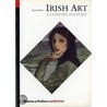 Concise History Of Irish Art by Bruce E. Arnold