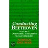 Conducting Beethoven Vol 2 P door Norman Del Mar