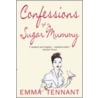 Confessions Of A Sugar Mummy door Emma Tennant