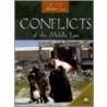 Conflicts of the Middle East by David Downing