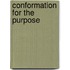 Conformation For The Purpose