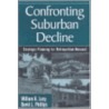 Confronting Suburban Decline door David L. Phillips