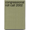 Congressional Roll Call 2002 door Onbekend