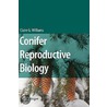 Conifer Reproductive Biology by Claire G. Williams