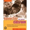 Connecting In Your Classroom door Neal Starkman