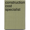 Construction Cost Specialist door Onbekend