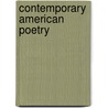 Contemporary American Poetry by Sheila Griffin Llanas