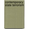 Contemporary State Terrorism door Jackson Richard