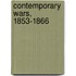 Contemporary Wars, 1853-1866