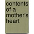Contents Of A Mother's Heart