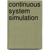 Continuous System Simulation door Francois E. Cellier