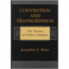 Convention and Transgression door Jacqueline Eyring Bixler