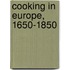 Cooking in Europe, 1650-1850