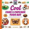 Cool Cake & Cupcake Food Art door Nancy Tuminelly