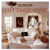 Country Living Cottage Style door The Editors Of Country Living