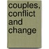 Couples, Conflict And Change