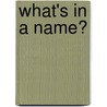 What's in a name?