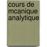 Cours de McAnique Analytique by Joseph Graindorge